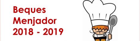 Beques menjador curs 2018-2019