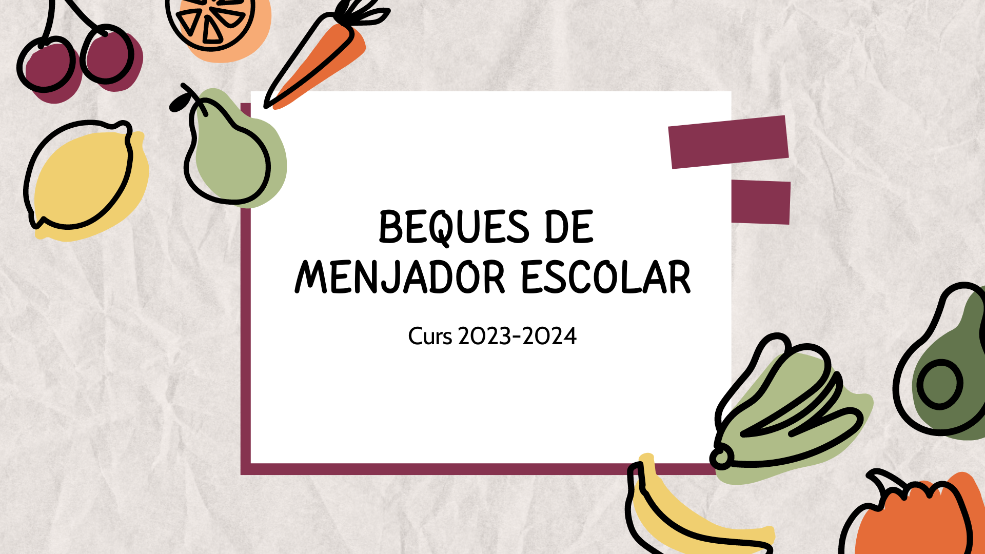 Beques de menjador escolar. Curs 2023-2024